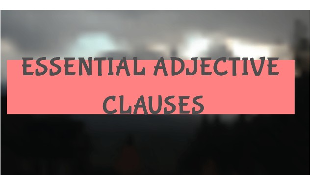 essential-adjective-clauses-at-emaze-presentation