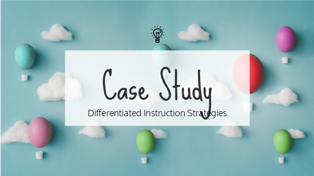 Differentiated Instruction Strategies Case Study at emaze Presentation