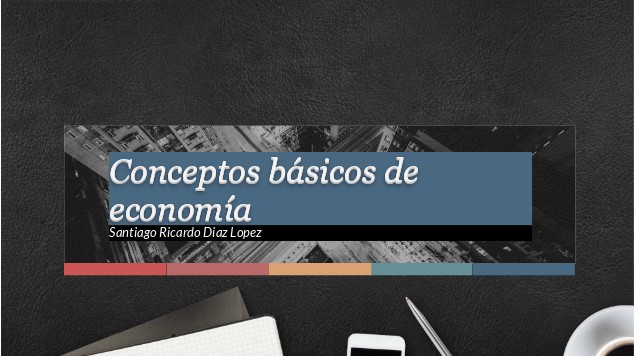 1.1 Conceptos básicos de economía at emaze Presentation