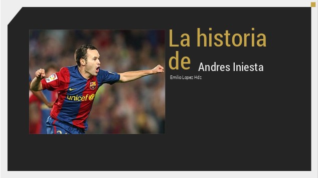 Historia de Andrés Iniesta at emaze Presentation