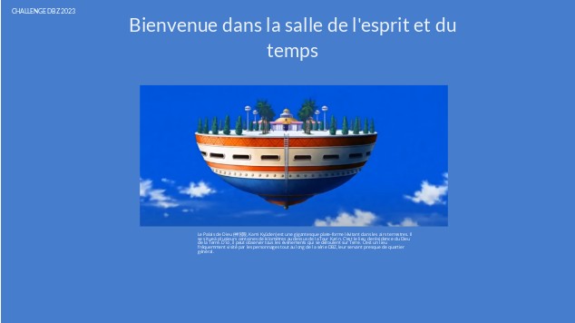 CHALLENGE DBZ 2023 La salle de l'esprit et du temps at emaze Presentation