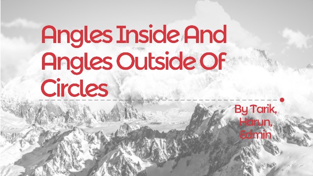 Angles Inside And Angles Outside Of Circles at emaze Presentation
