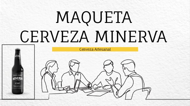 MAQUETACERVEZA MINERVA at emaze Presentation