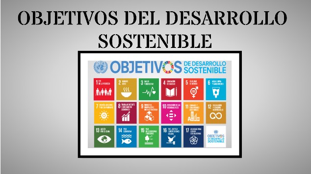 Objetivos del desarrollo sostenible at emaze Presentation