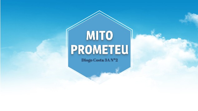 Mito de Prometeu at emaze Presentation