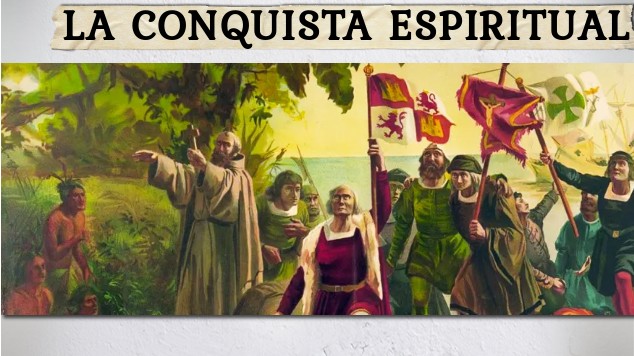 LA CONQUISTA ESPIRITUAL at emaze Presentation
