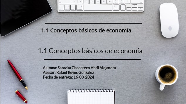 1.1 Conceptos básicos de economía at emaze Presentation