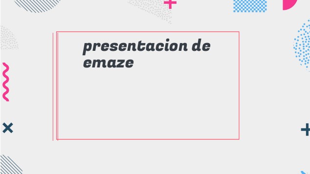 presentacion de emaze at emaze Presentation