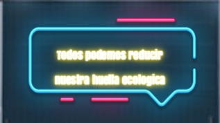 todos podemos reducir nuestra huella ecologica at emaze Presentation