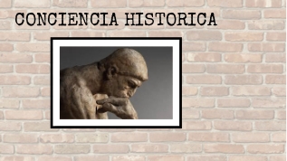 CONCIENCIA HISTORICA at emaze Presentation