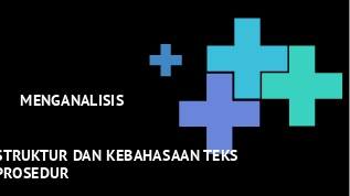 struktur dan kaidah kebahasaan teks prosedur at emaze Presentation