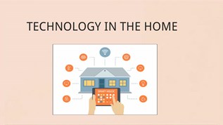 TECHNOLOGY IN THE home at emaze Presentation