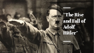 “The Rise and Fall of Adolf Hitler” at emaze Presentation