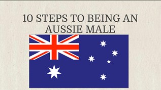 10 steps to being an Aussie Male at emaze Presentation