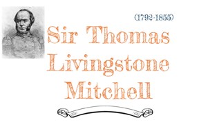 Thomas Livingstone Mitchell at emaze Presentation