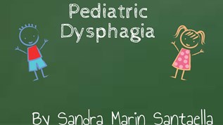 Pediatric Dysphagia at emaze Presentation