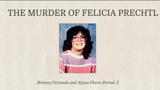 The murder of Felicia at emaze Presentation