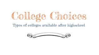 College ChoicesTypes