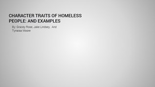 Homeless Character Traits at emaze Presentation