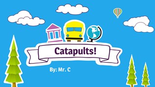 Catapults! on emaze