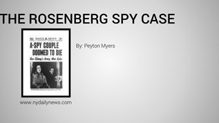 Rosenberg Spy Case at emaze Presentation