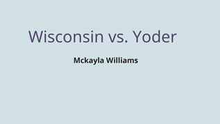 Wisconsin vs. Yoder at emaze Presentation