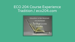 ECO 204 Course Experience Tradition eco204.com at emaze Presentation