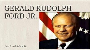 Gerald Rudolph Ford at emaze Presentation