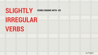 Slightly Irregular Verbs at emaze Presentation