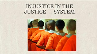 Injustice In The Justice System at emaze Presentation