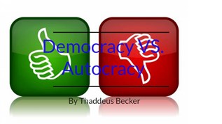 Democracy VS. Autocracy At Emaze Presentation