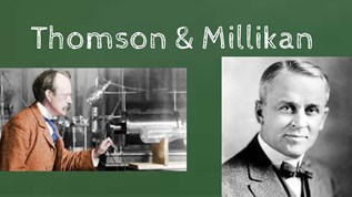 Thomson & Millikan at emaze Presentation