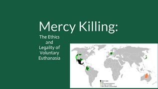 Mercy Killing: The Ethics and Legality of Voluntary Euthanasia at emaze ...