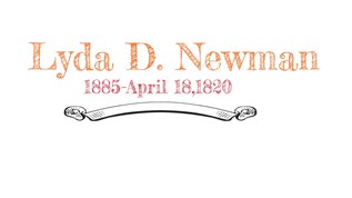 lyda d newman born