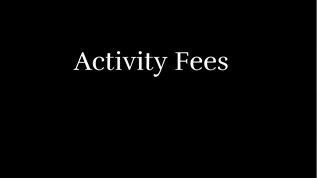 Activity Fees at emaze Presentation
