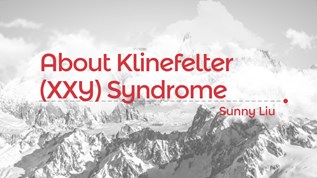 Klinefelter Syndrome (XXY Syndrome) at emaze Presentation