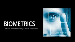 Biometrics Project at emaze Presentation